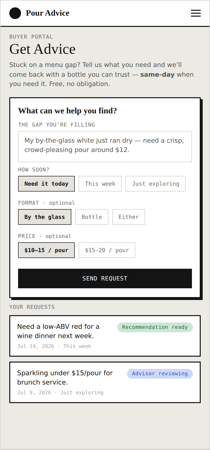 Buyer portal Get Advice screen: a form describing the by-the-glass gap to fill, with soon/format/price options and a list of answered requests.